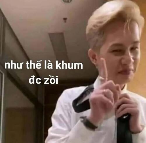 Ảnh meme chê cười không nhặt được mồm