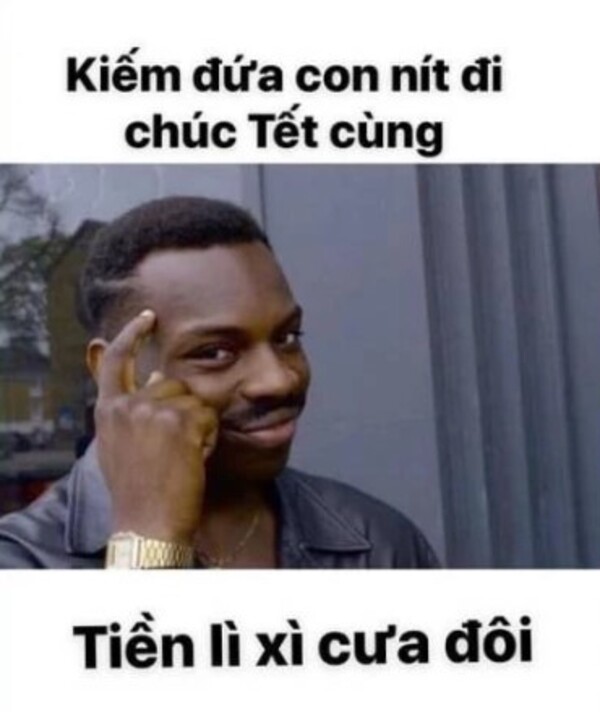 Ảnh meme tết cho anh em ỉm tiền